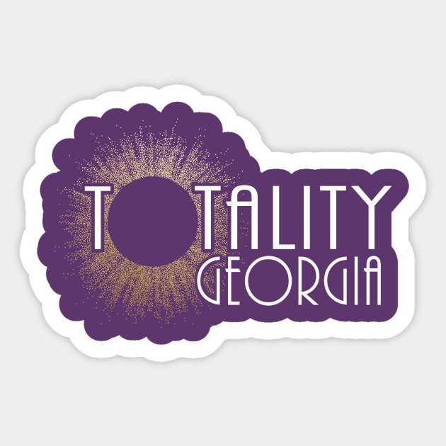 Total Eclipse Shirt - Totality Is Coming Georgia Tshirt, USA Total Solar Eclipse T-Shirt August 21 2017 Eclipse Sticker by BlueTshirtCo